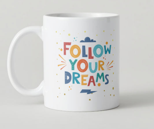 Tazza Mug in ceramica 350 ml - Follow your dreams - Fili e Stelle